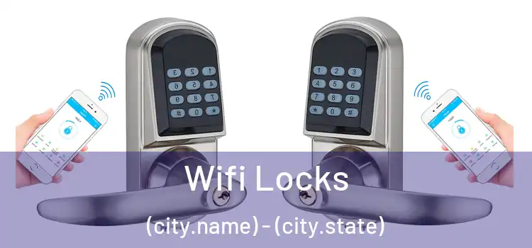  Wifi Locks (city.name) - (city.state)